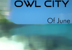Owl City Of June